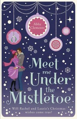 Image for Meet Me Under The Mistletoe