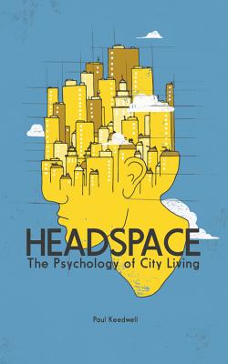Headspace: The Psychology of City Living