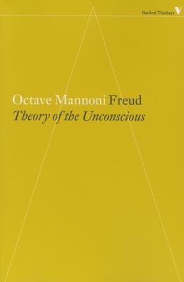 Freud: The Theory of the Unconscious (Radical Thinkers)