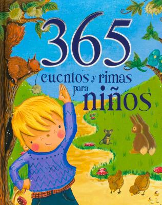 365 cuentos y rimas para ninos (Spanish Edition) (365 Stories Treasury)