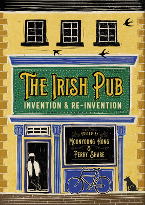 The Irish Pub: Invention and re-invention