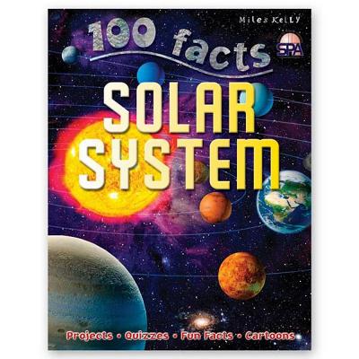 Image for Solar System # 100 Facts, Projects, Quizzes, Fun Facts