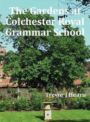 The Gardens at Colchester Royal Grammar School