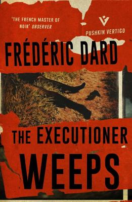 The Executioner Weeps (Pushkin Vertigo)