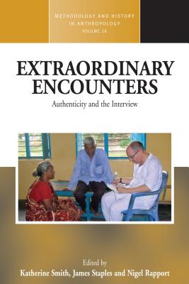 Image for Extraordinary Encounters: Authenticity and the Interview Extraordinary Encounters: Authenticity and the Interview