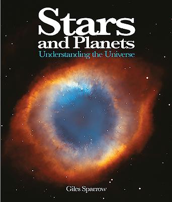 Image for Stars and Planets: Understanding the Universe (Mini Expert Guides) Stars and Planets: Understanding the Universe (Mini Expert Guides)