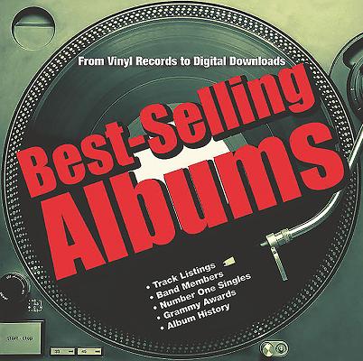 Best-Selling Albums: From Vinyl Records to Digital Downloads