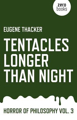 Tentacles Longer Than Night: Horror of Philosophy (Vol 3)