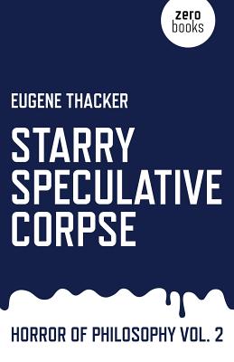 Starry Speculative Corpse: Horror of Philosophy (Vol 2)