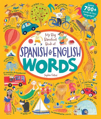 Image for My Big Barefoot Book of Spanish and English Words