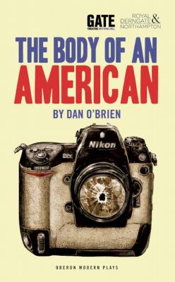Image for The Body of an American (Oberon Modern Plays)
