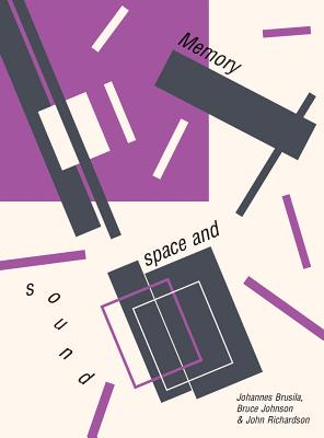 Memory, Space and Sound (Studies on Popular Culture)