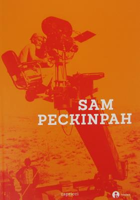 Sam Peckinpah (CAPRICCI)