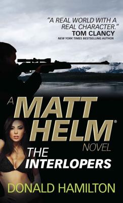 Matt Helm - The Interlopers (Matt Helm Novel)
