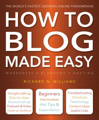 How to Blog Made Easy (Computing Made Easy)