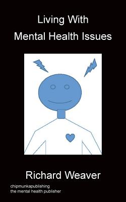 Living With Mental Health Issues Image for Living With Mental Health Issues