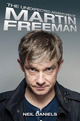 Image for The Unexpected Adventures of Martin Freeman The Unexpected Adventures of Martin Freeman