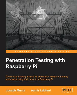 Image for Penetration Testing with Raspberry Pi Penetration Testing with Raspberry Pi