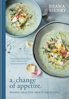 A Change of Appetite: Where delicious meets healthy