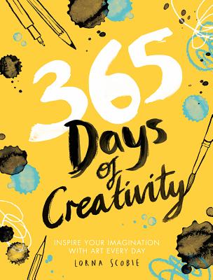 Image for 365 Days of Creativity: Inspire Your Imagination with Art Every Day
