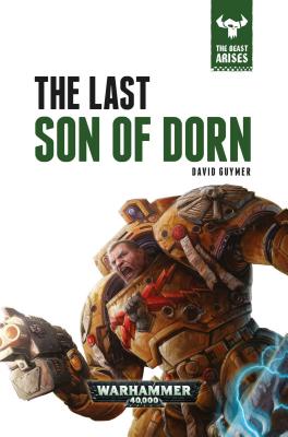 The Last Son of Dorn (10) (The Beast Arises)