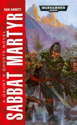 Sabbat Martyr (7) (Gaunt's Ghosts)