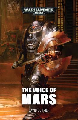 Image for The Voice of Mars (Warhammer 40,000) The Voice of Mars (Warhammer 40,000)