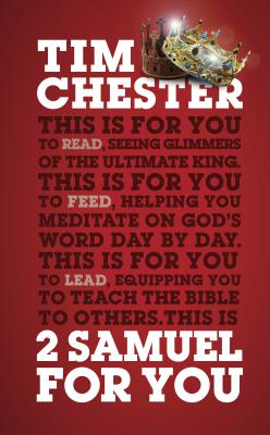 Image for 2 Samuel For You: The Triumphs and Tragedies of God's King