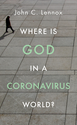 Where is God in a Coronavirus World