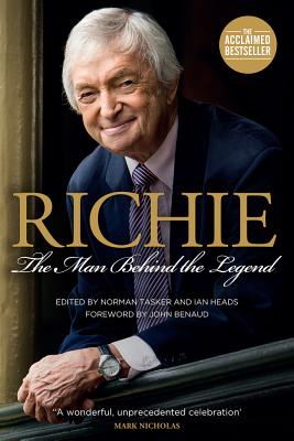 Richie: The Man Behind the Legend [Hardcover] Heads, Ian and Tasker, Norm