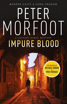 Impure Blood (A Captain Darac Novel 1)