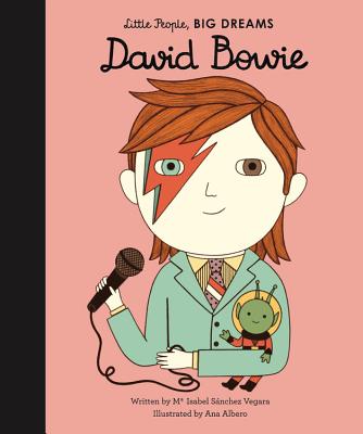 David Bowie (Little People, BIG DREAMS, 30)