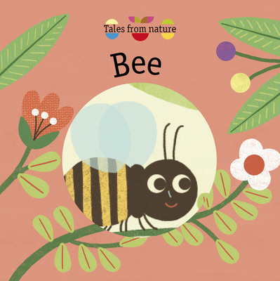 Image for Bee (Tales from Nature) Bee (Tales from Nature)