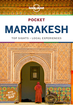 Image for Lonely Planet Pocket Marrakesh 5 (Pocket Guide) Lonely Planet Pocket Marrakesh 5 (Pocket Guide)