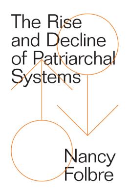 Image for The Rise and Decline of Patriarchal Systems