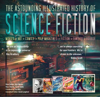 Image for The Astounding Illustrated History of Science Fiction (Inspirations & Techniques) The Astounding Illustrated History of Science Fiction (Inspirations & Techniques)