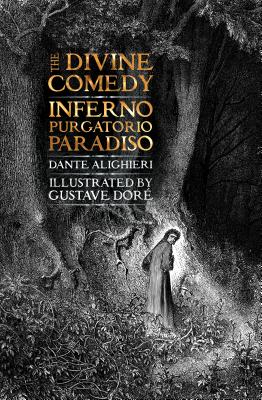 The Divine Comedy: Inferno, Purgatorio, Paradiso (Gothic Fantasy)
