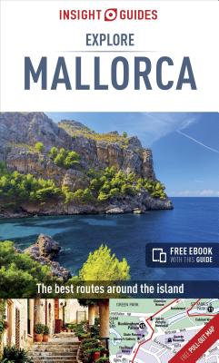 Insight Guides Explore Mallorca (Travel Guide with Free eBook) (Insight Explore Guides)