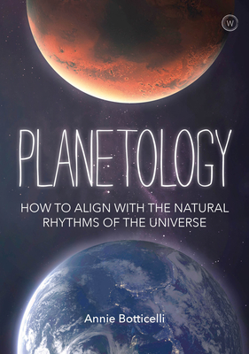 Image for Planetology: How to Align with the Natural Rhythms of the Universe