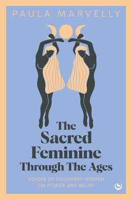 Sacred Feminine Through the Ages