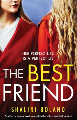 Best Friend: An utterly gripping psychological thriller with a breathtaking twist