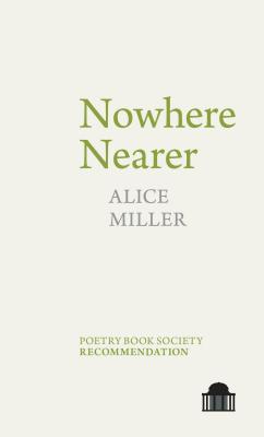 Nowhere Nearer (Pavilion Poetry)