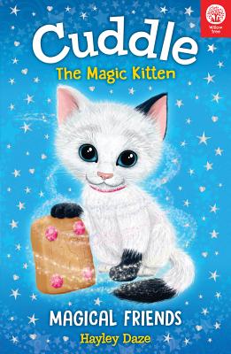 Cuddle the Magic Kitten Book 1: Magical Friends: Volume 1