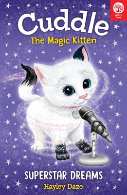 Cuddle the Magic Kitten Book 2: Superstar Dreams (2)