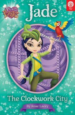 Princess Pirates Book 2: Jade The Clockwork City (2)