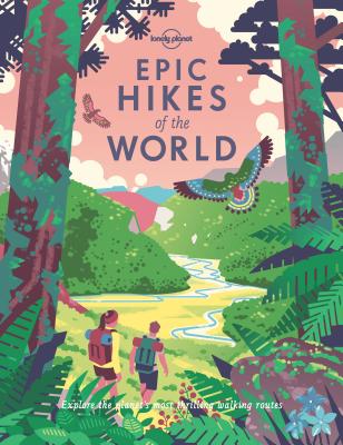 Image for Epic Hikes of the World (Lonely Planet)