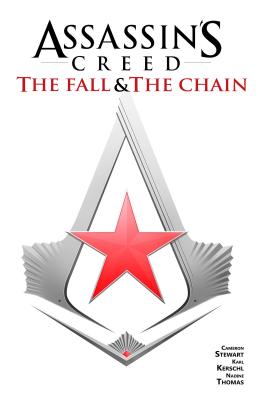 Assassin's Creed: The Fall & The Chain (Graphic Novel) (Assssin's Creed: The Fall & The Chain)