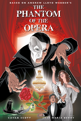 The Phantom of the Opera (based on the Musical By Andrew Lloyd Webber)