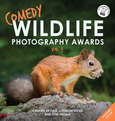 Image for COMEDY WILDLIFE PHOTOGRAPHY AWARDS VOL. 3