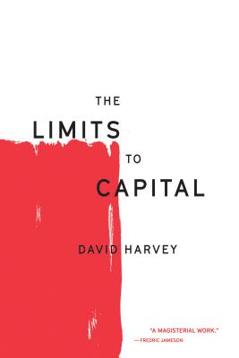 LIMITS TO CAPITAL, THE